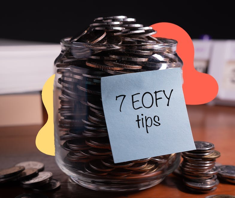 a jar of coins with a sticky notes says 7 EOFY tips